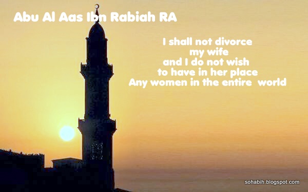 THE COMPANION Abu alAs ibn alRabiah RA