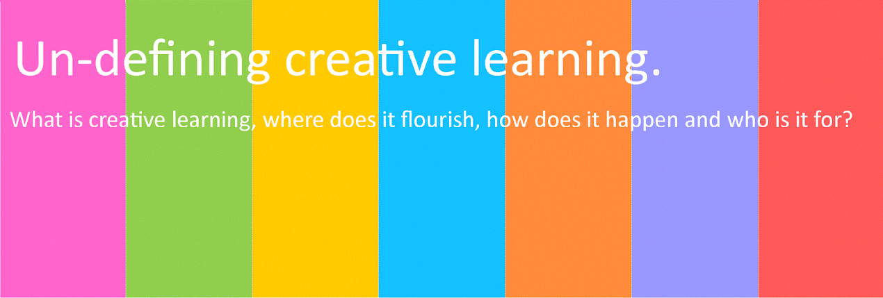 undefining creative learning 