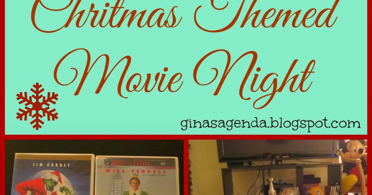 Gina's Agenda: Christmas Themed Movie Night