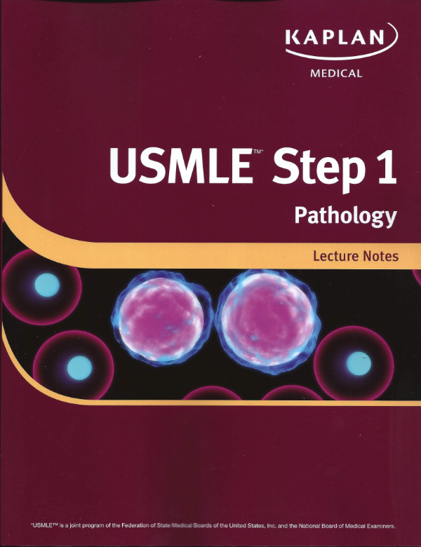 FREE MEDICAL BOOKS Kaplan USMLE1 Pathology FREE MEDICAL BOOKS Kaplan USMLE1 Pathology