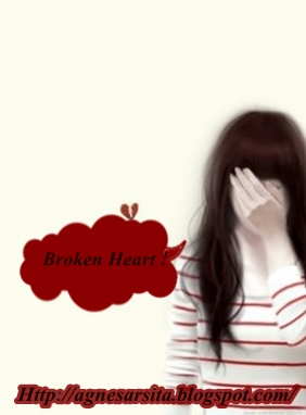 AgnesAE | My personal official Blog: PATAH HATI (KATA-KATA LUKA HATI)