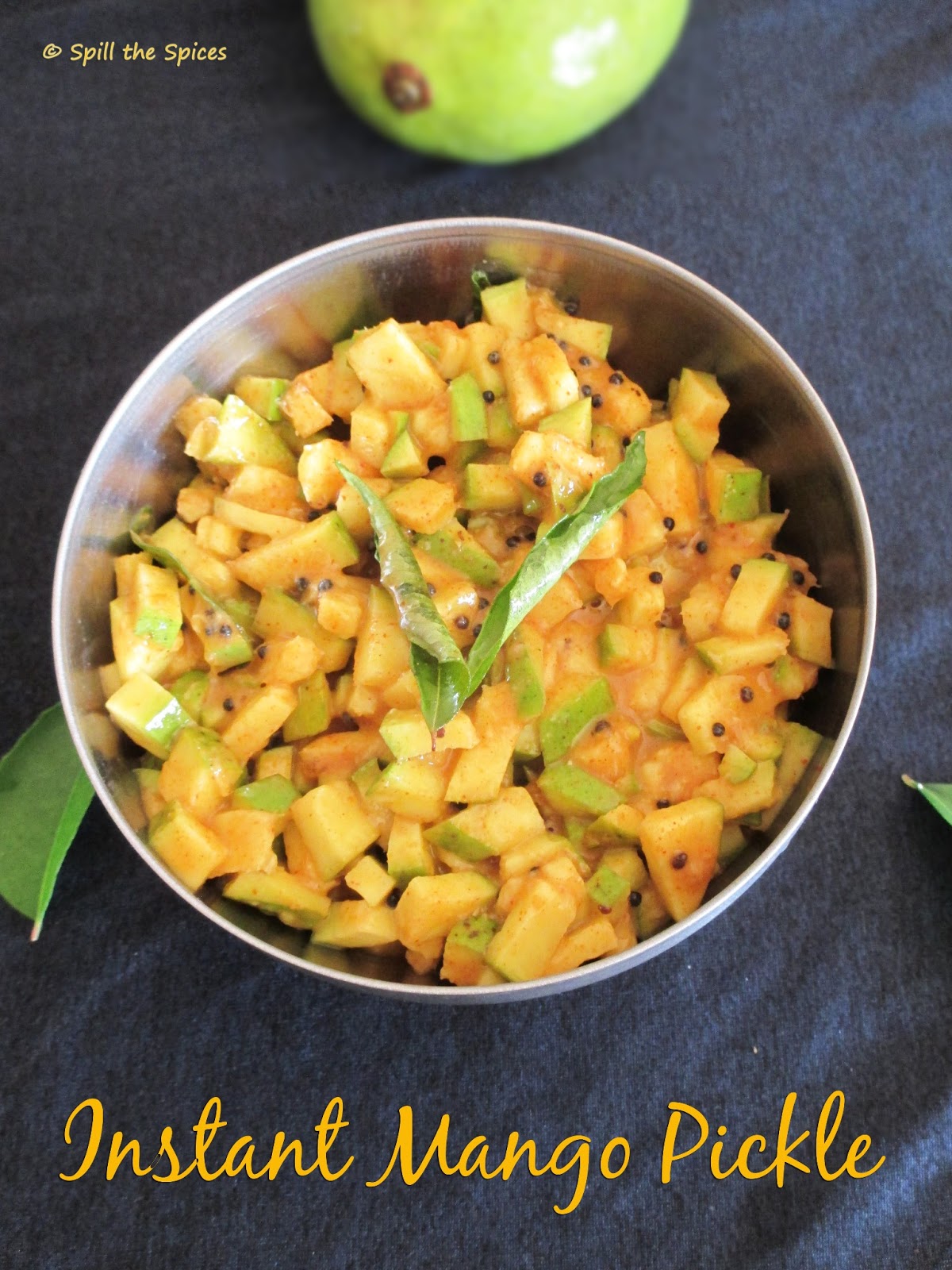 Instant Mango Pickle Spill the Spices