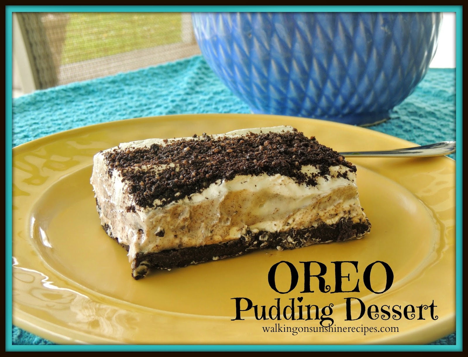 Oreo Pudding Dessert Walking on Sunshine