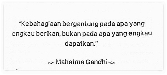 sharing: Quote Tentang Kebahagiaan Memberi