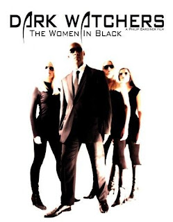   he women in black: The Dark Watchers 