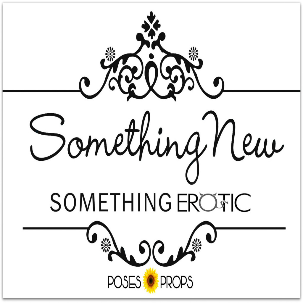 Something New & Something Erotic