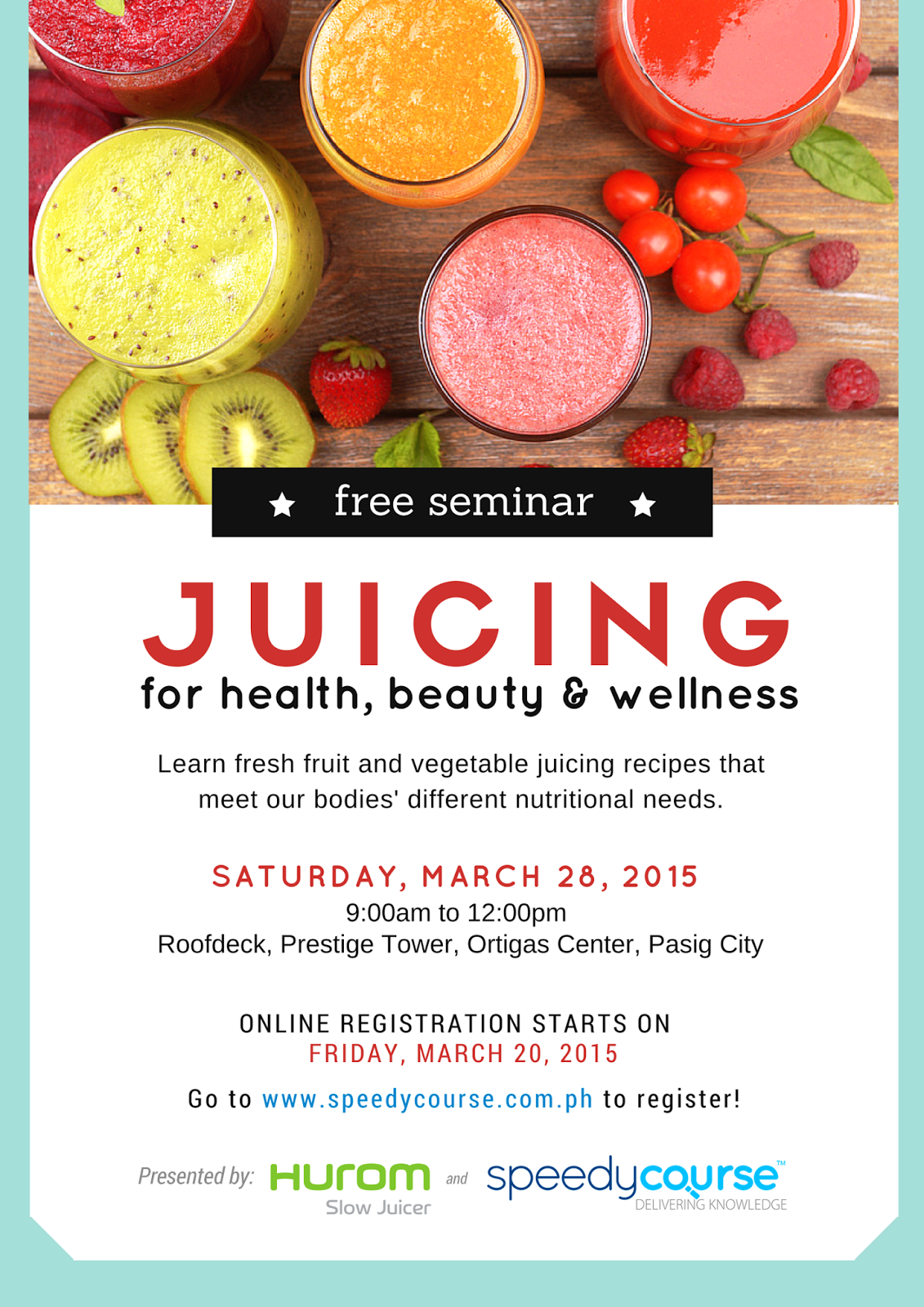 Free Seminar Juicing for Health, Beauty and Wellness by Hurom Slow