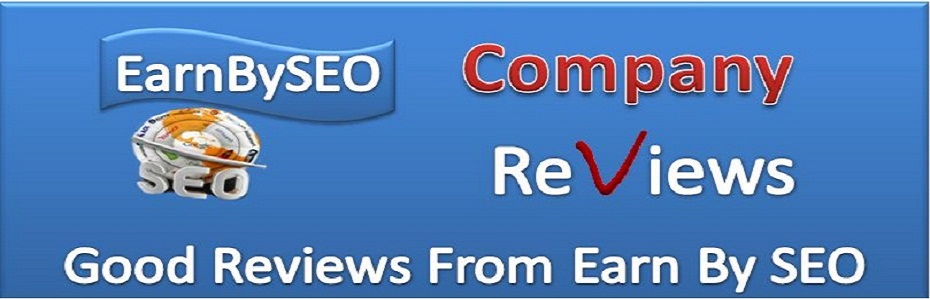Good Reviews From Earn By SEO