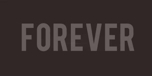 ...Forever