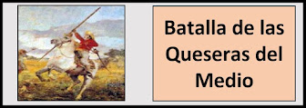 La Portentosa Batalla de Las Queseras del Medio