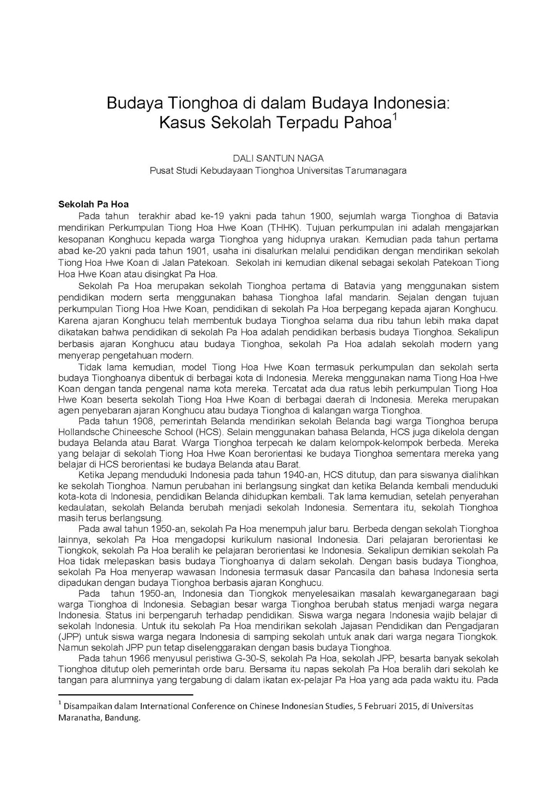 Centre Of Chinese Diaspora Studies Ccds Previous Ccdacs Budaya Tionghoa Di Dalam Budaya Indonesia Kasus Sekolah Terpadu Pahoa Dali Santun Naga