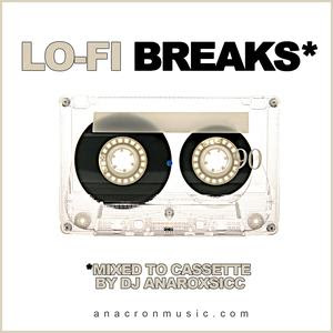 DJ Anacron - Lo Fi Breaks