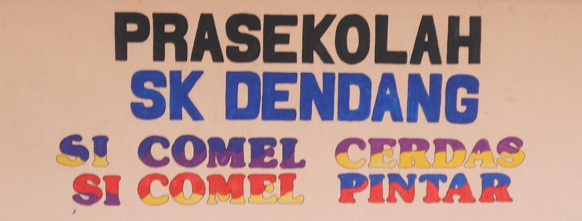 PRASEKOLAH SK DENDANG