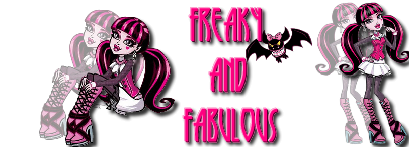 Freaky and Fabulous