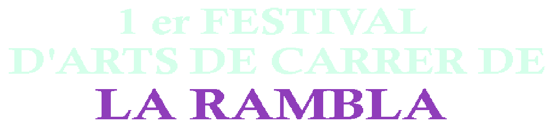 1er festival d'arts de carrer de la Rambla