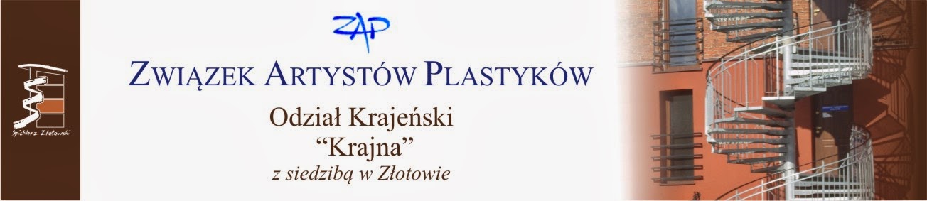 ZWIĄZEK ARTYSTÓW PLASTYKÓW.                                          Oddział Krajeński KRAJNA