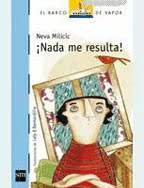 NADA ME RESULTA---NEVA MILICIC