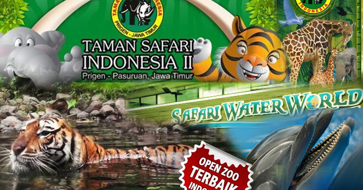 Taman Safari Indonesia II Prigen Jawa Timur Kurnia Tour