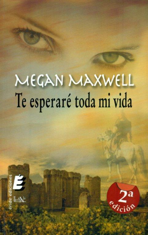 Mis lecturas de cabecera: Te esperaré toda la vida.- Megan