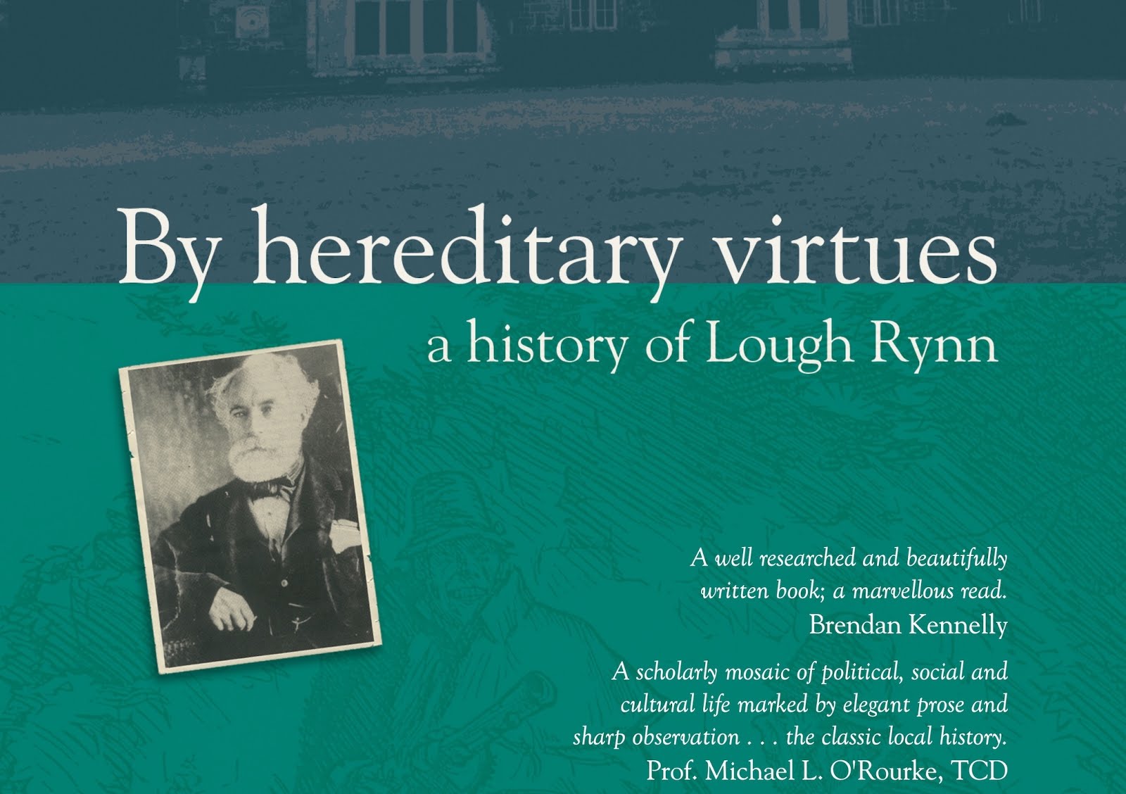 Lord Leitrim, Lough Rynn &amp; Mohill History