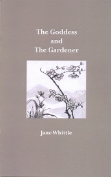 The Gardener and The Goddess by Jane Whittle
