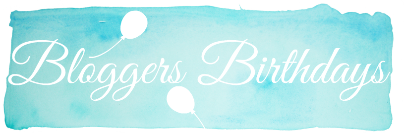 Bloggers Birthdays