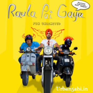 Raula Pai Gaya - Punjabi Movie