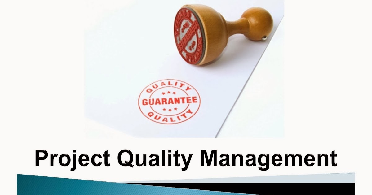 project quality management project quality management