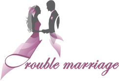 Trouble Marriage