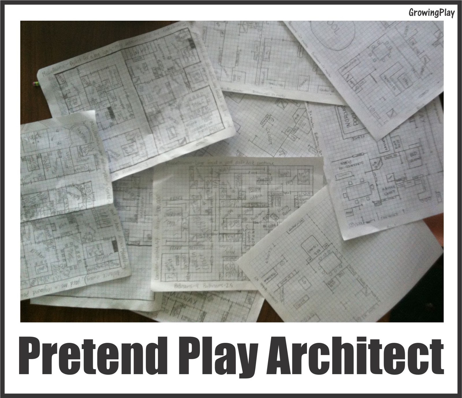 Growing Play Pretend Play Architect