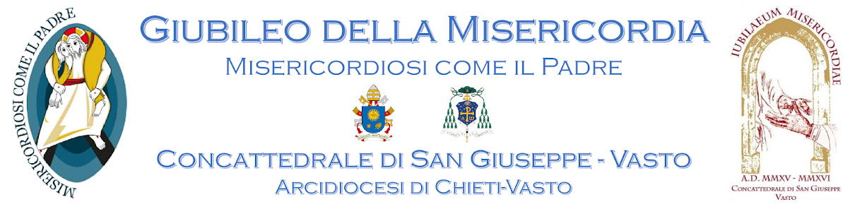 Giubileo della Misericordia - Concattedrale di San Giuseppe - Vasto