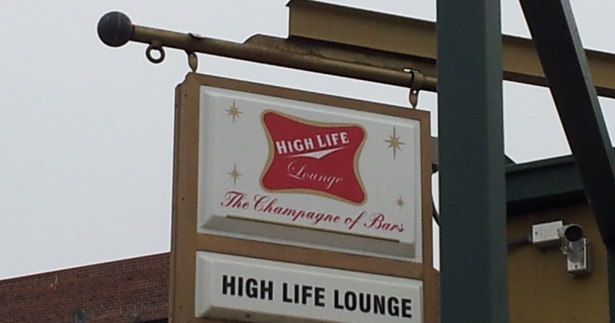 The HappiTraveler The High Life Lounge Des Moines, Iowa