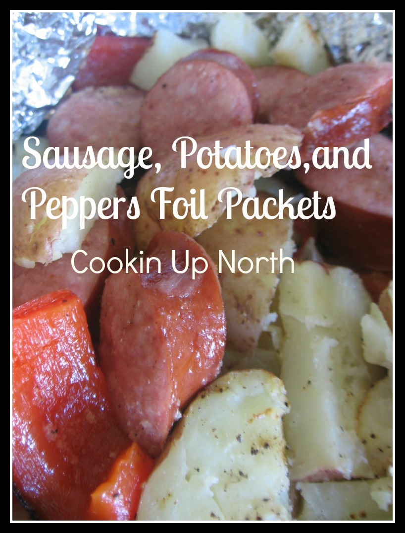 cookin' up north Potato Sausage Red Pepper Foil packets