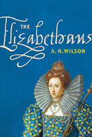 The Elizabethans A. N. Wilson