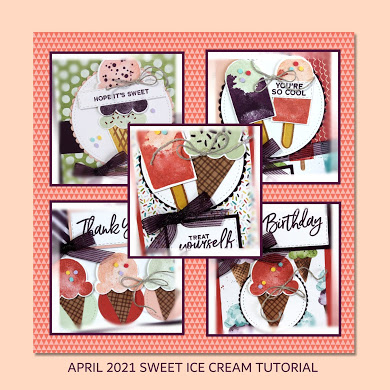 April 2021 Sweet Ice Cream Tutorial