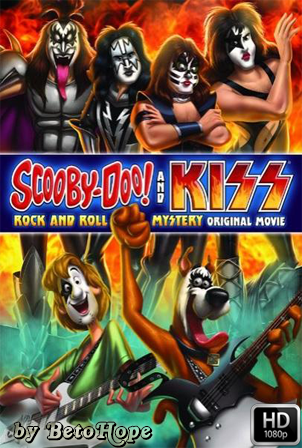 Scooby-Doo! And Kiss: Rock and Roll Mystery [1080p] [Latino-Ingles] [MEGA]