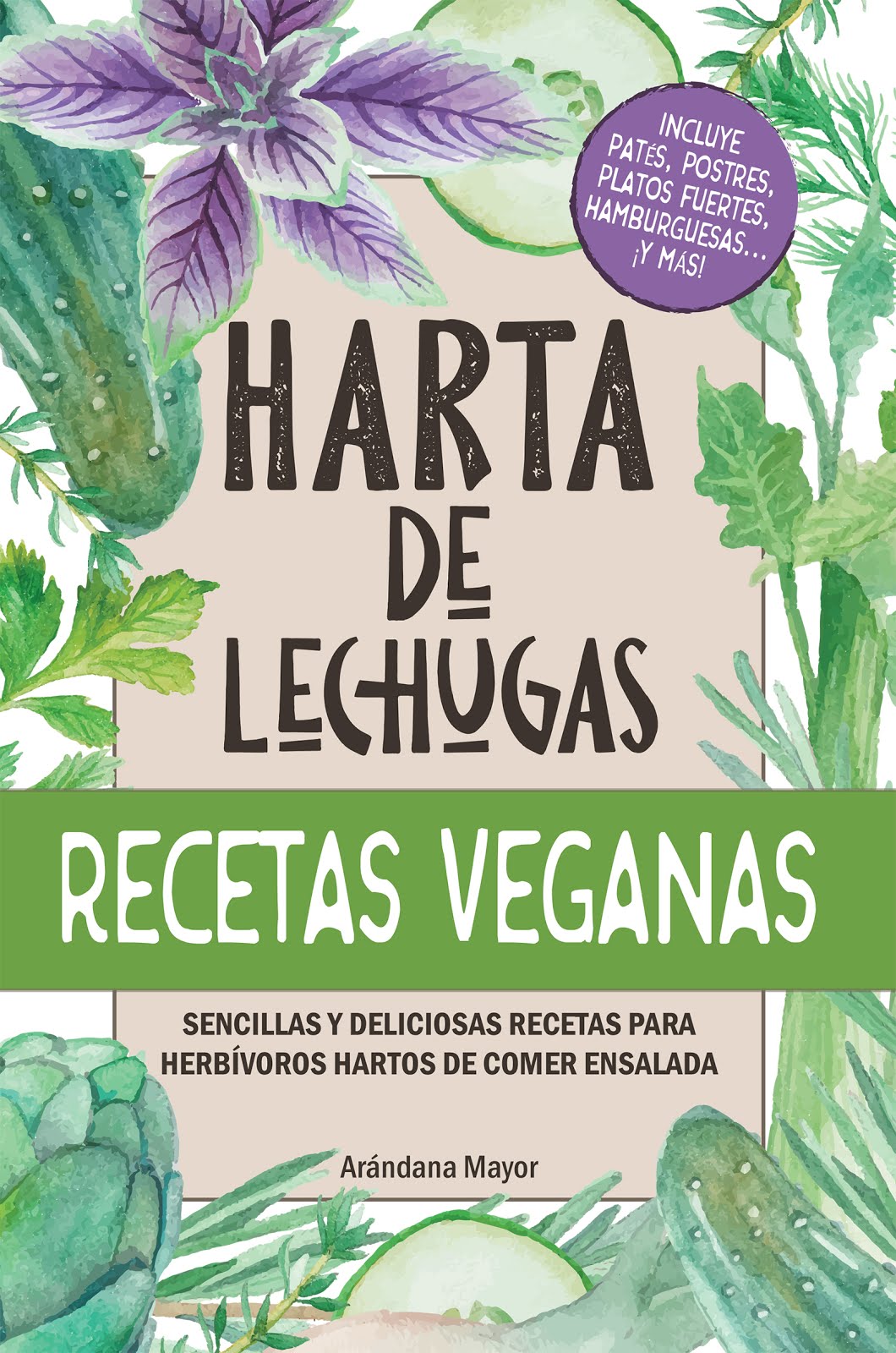 Mi Libro de Recetas Veganas HARTA DE LECHUGAS