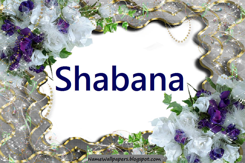 Shabana Name Wallpapers Shabana Name Wallpaper Urdu Name Meaning Name Images Logo Signature Search free 15 shaban wallpapers on zedge and personalize your phone to suit you. name wallpaper urdu name meaning name images logo signature