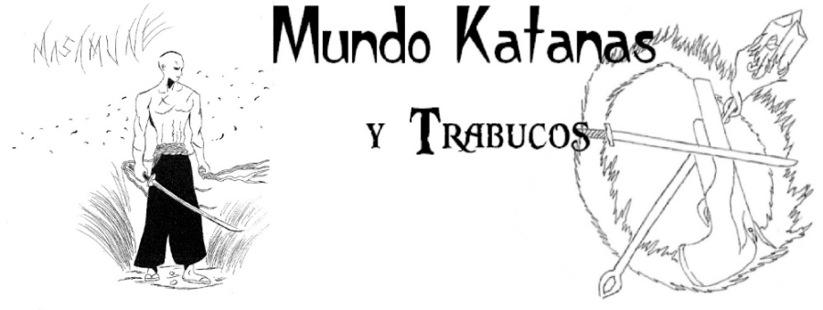 Mundo Katanas y Trabucos