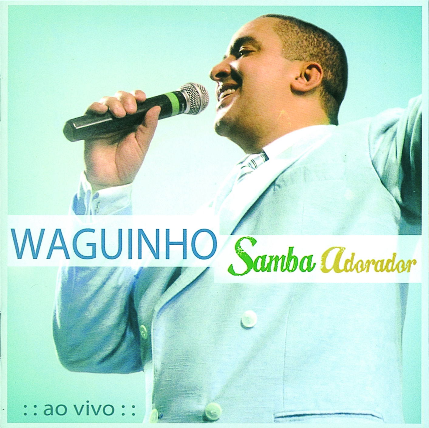 Waguinho Samba Adorador Ao Vivo Completo Waguinho Samba Adorador Ao Vivo