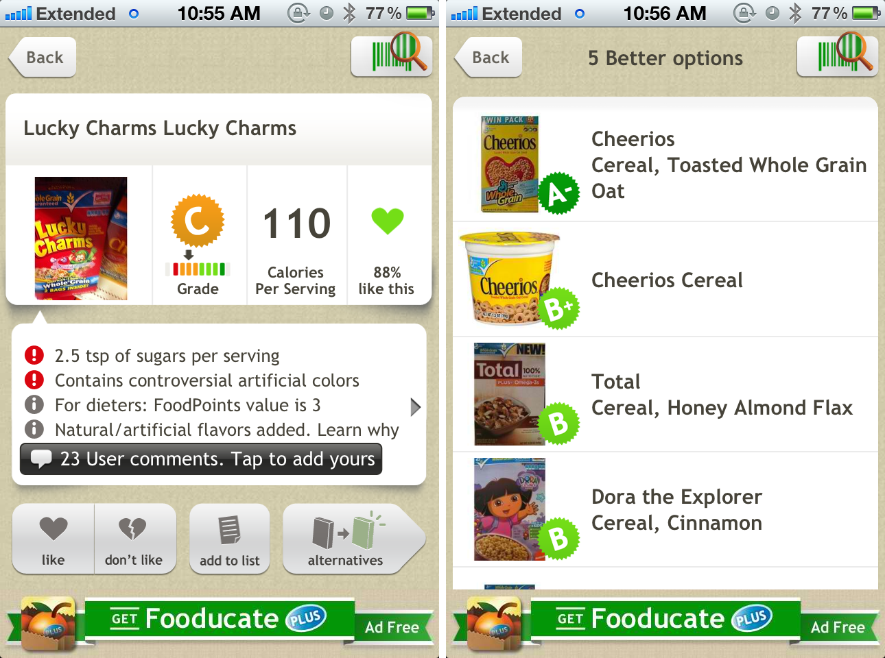 Fooducate will give your food a grade and offers suggestions for more healt...