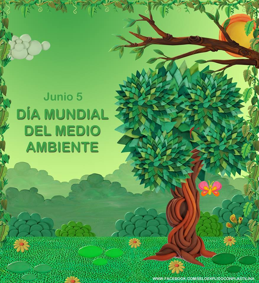 5 de Junio Día Mundial del Medio Ambiente