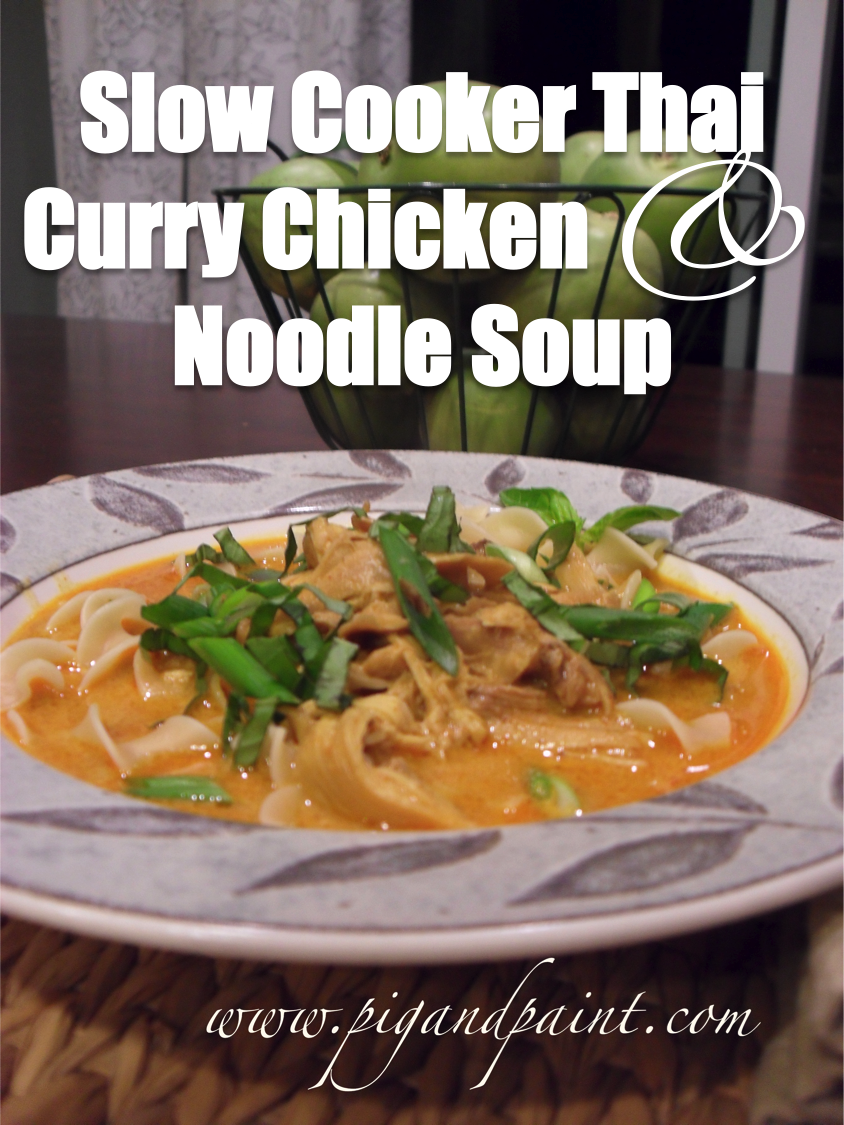 Slow Cooker Thai Curry Chicken Noodle Soup