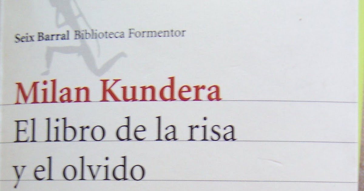Bibliófilos El libro de la risa y el olvido