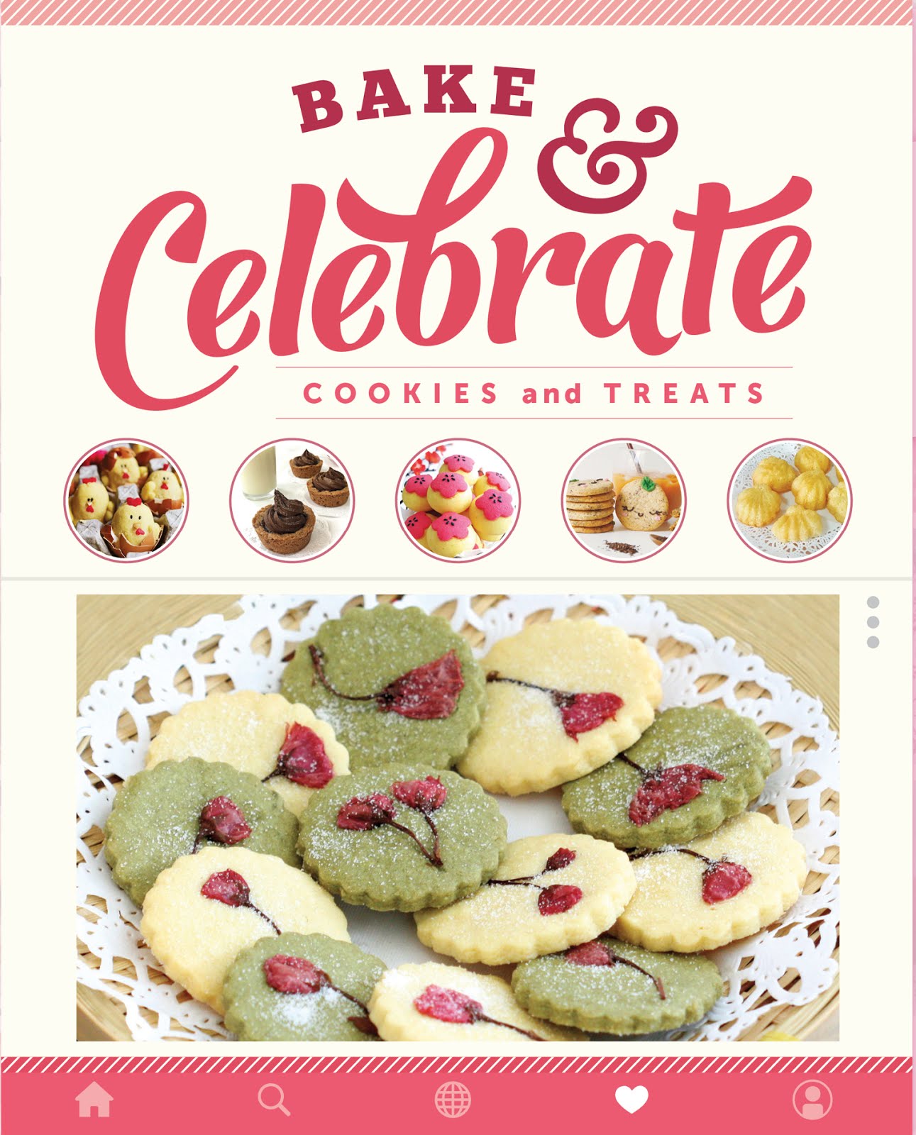 Bake & Celebrate: Cookies and Treats