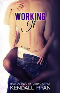Cover Reveal: Working It by Kendall Ryan