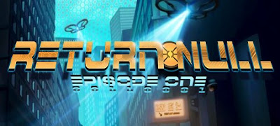 Return NULL Episode 1 and 2 Games PC Free Return NULL Episode 1 and 2