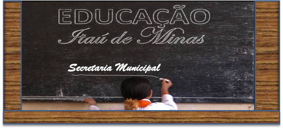 Secretaria Municipal de Educação de Itaú de Minas