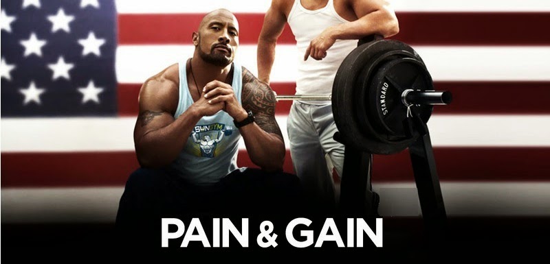 PAIN AND GAIN