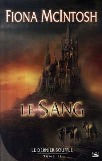 [McIntosh, Fiona] Le Dernier Souffle - Tome 2: Le sang Le+sang